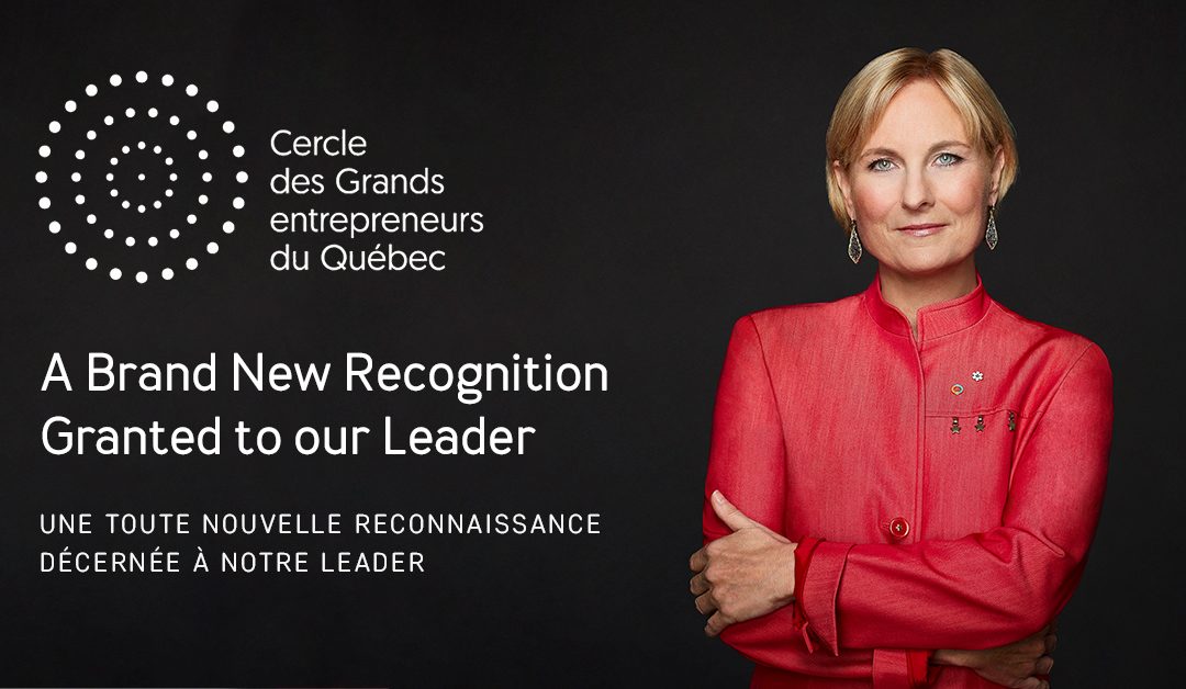 Madeleine Paquin recognized by the Cercle des Grands entrepreneurs du Québec